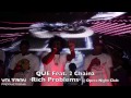 Que Ft 2 Chainz Rich Problems Live At Opera Night Club 2014