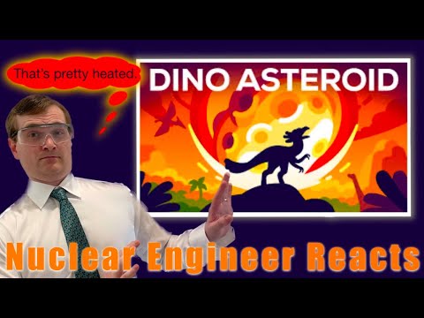 Nuclear Engineer reacts to Kurzgesagt "The Day the Dinosaurs Died - Minute by Minute"