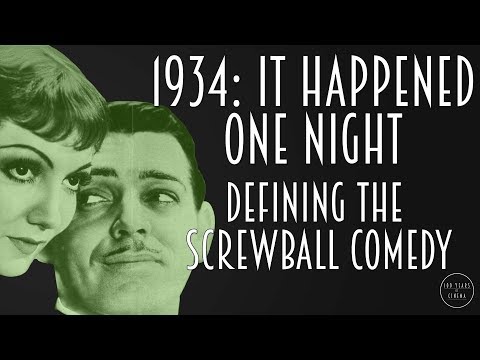1934: It Happened One Night - Defining The Screwball Comedy