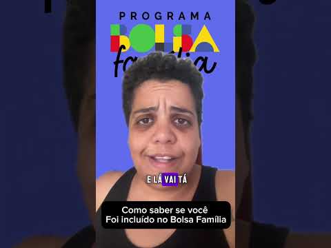 Vídeo: Bolsa Família: como entrar no programa e requisitos