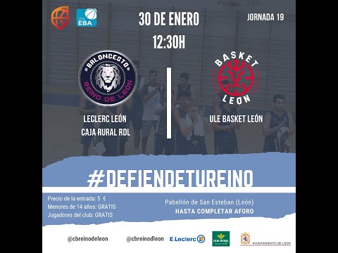 2021/2022 EBA FR J19 LECLERC CAJA RURAL RDL VS ULE BASKET LEON