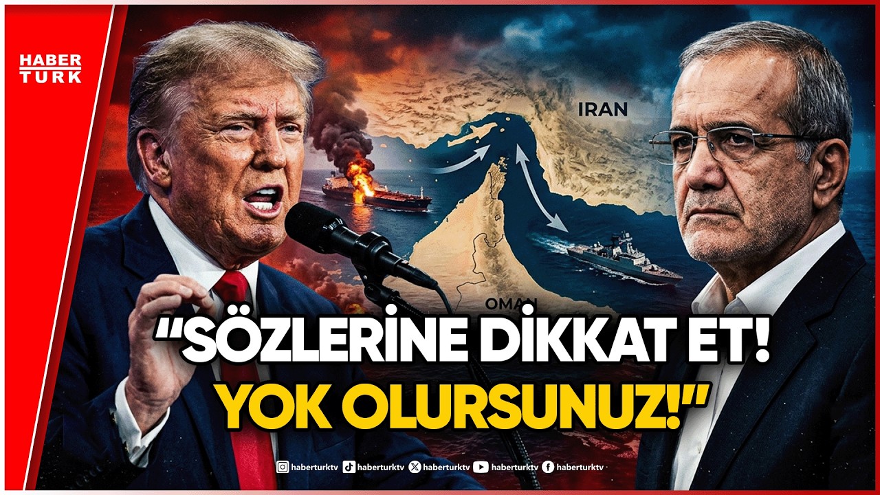 Trump’tan Pezeşkiyan’a Hürmüz Boğazı Tehdidi