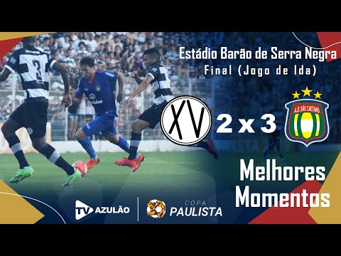 Melhores Momentos | XV de Piracicaba 2 x 3 São Caetano |  Copa Paulista 2019