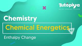 Enthalpy Change