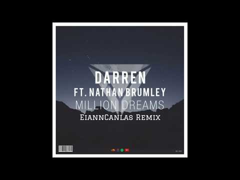 Darren Ft. Nathan Brumley – Million Dreams (EiannCanlas Remix)[FREE DOWNLOAD]