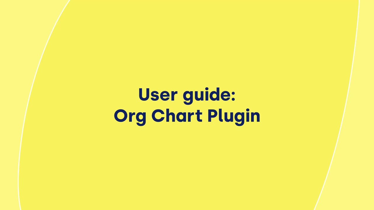 thumbnail for User guide: Org Chart Plugin