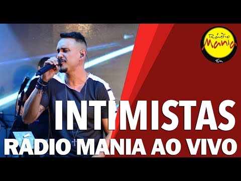 🔴 Radio Mania - Intimistas - Quem Vive de Amor Não Morre