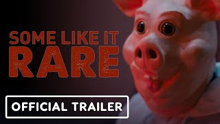 Some Like It Rare - Official Trailer (2022) Fabric