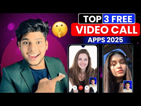 Top 3 Free Video Call Apps | Free Video Call Apps | Video Call App 2025 | 2025 best video chats apps