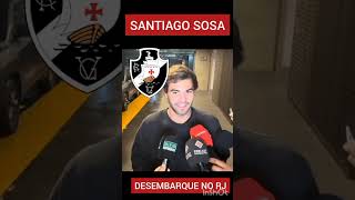 SANTIAGO SOSA DESEMBARCOU NO RJ