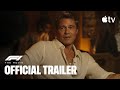 F1 The Movie Official Trailer Apple TV