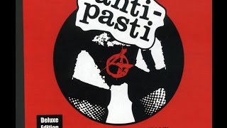 Anti Pasti - No Governmet The Best Of Anti Pasti ( Full Album )