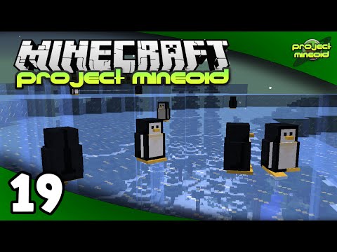 Project Mineoid (Minecraft Modded SMP) - Ep. 19: Wifey Finds Penguins!