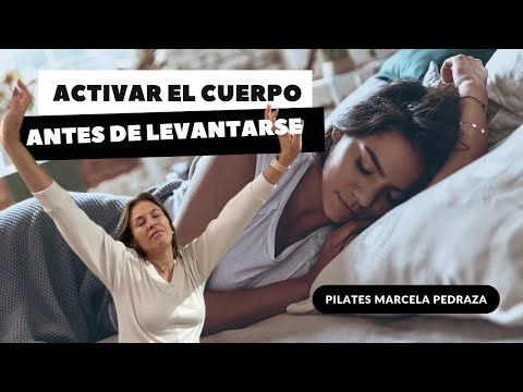 ACTIVAR EL CUERPO ANTES DE LEVANTARSE