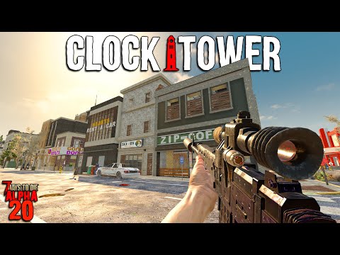 7 Days to Die: CLOCKTOWER EP 41 - Last Minute Horde Night Preparations! | Alpha 20 Feral Sense