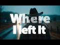 Where I Left It (Official Lyric Video) by Mason Crow