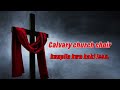 Calvary Church Choir Kuupila Kwakaki Jesu