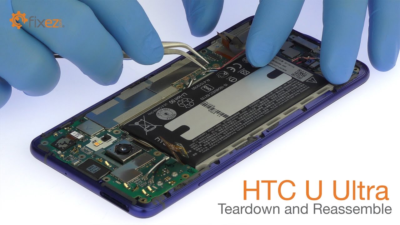 HTC U Ultra Teardown and Reassemble - Fixez.com