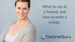 How to write a moving eulogy