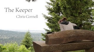 Chris Cornell - The Keeper - Emily Sangder