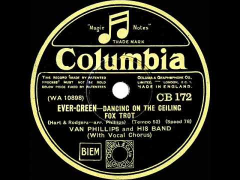 1930 Van Phillips - Dancing On The Ceiling (Maurice Elwin, vocal)