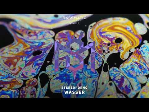Stereoporno - Wasser | Bassmatic Records