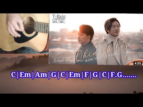 qhia ntau guitar "qhia ib los "T-rain ft. Mang vang Lyrics chords.