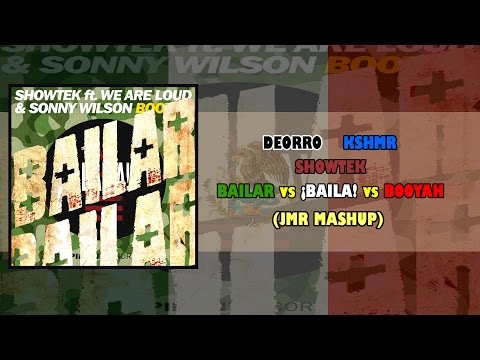 Deorro vs KSHMR vs Showtek - Bailar vs ¡Baila! vs Booyah (JMR Mashup)