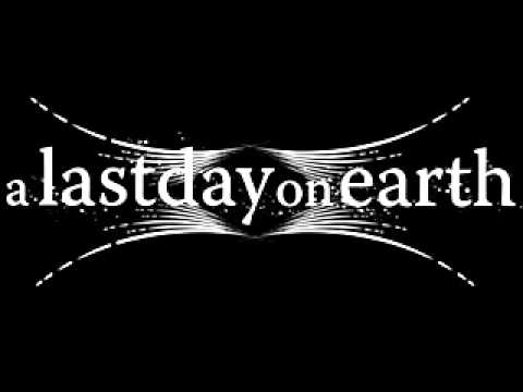 A Last Day On Earth-gone