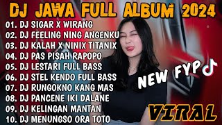 Download lagu DJ JAWA FULL ALBUM 2024 FULL BASS - DJ KESAN INDAH PERTAMA (SIGAR) X WIRANG VIRAL TIKTOK TERBARU mp3
