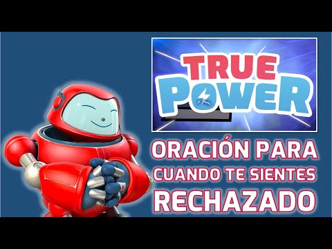 Superlibro| True Power| Oración contra el Rechazo