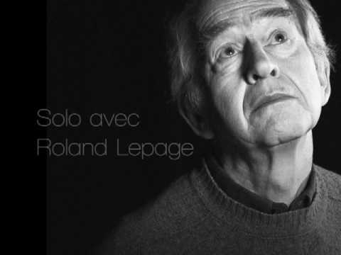 Vido de Roland Lepage