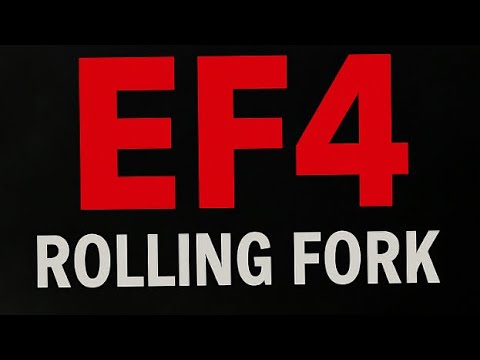 Rolling fork EF4 