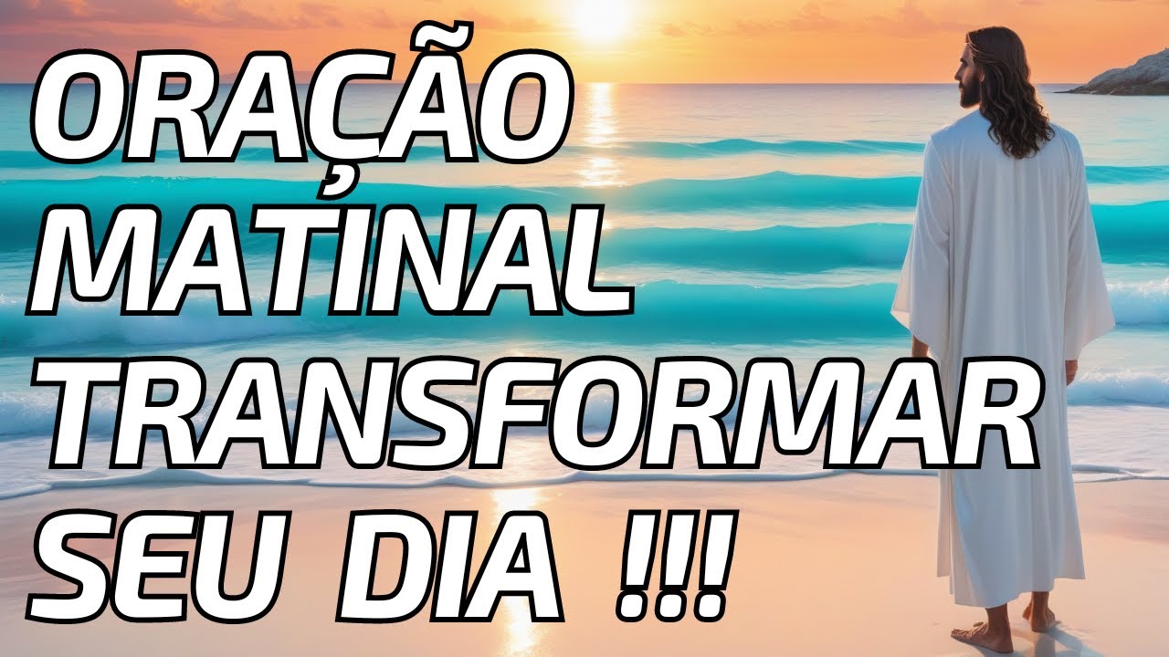 Oração da Manhã para Saúde, Prosperidade, Amor e Harmonia Familiar : Encontre Paz e Esperança