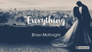 Everything [LYRICS] - Brian McKnight