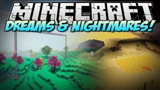 Minecraft | DREAMS &amp; NIGHTMARES! (Brand NEW Dimensions!) | Mod Showcase [1.6.2]