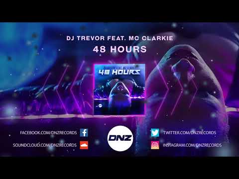 DNZF692 // DJ TREVOR FEAT. MC CLARKIE - 48 HOURS (Official Video DNZ Records)