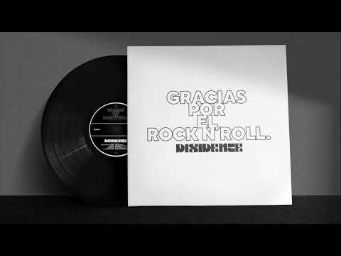 Disidente - Gracias por el Rock n´ Roll (Disco completo)