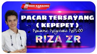 Download lagu Karaoke Pacar Tersayang ( Kepepet ) Riza ZR versi Keyboard KN7000 mp3 Download lagu Karaoke Pacar Tersayang ( Kepepet ) Riza ZR versi Keyboard KN7000 mp3