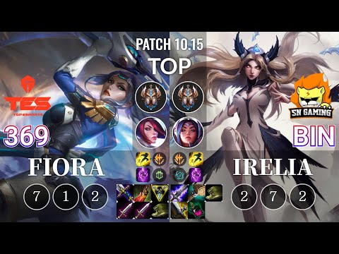 TES 369 Fiora vs SN Bin Irelia Top - KR Patch 10.15