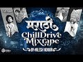 Marathi Chill Drive Mixtape Nilesh Adkar Hichki Nishana Tula Disla Na Rani Mazya