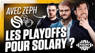 Solary favoris pour la 6ème place en playoffs? (feat Duke & Zeph) - Radio LFL #6