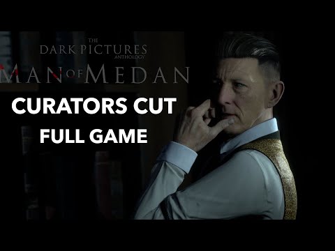 Man of Medan CURATORS CUT Full Gameplay Walkthrough - Brothers Survive - No Commentary
