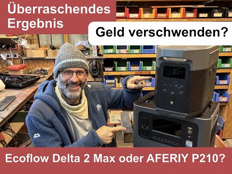 EcoFlow Delta & Aferiy P210 in direct comparison – surprising result! Power station for campers