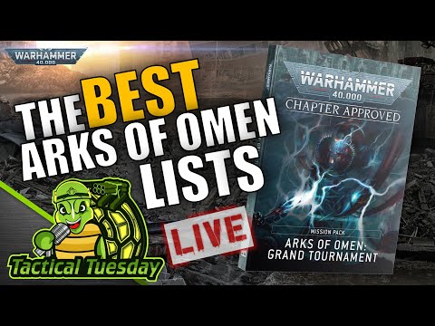 What are the BEST 40k Lists in Arks of Omen? | TacticalTuesday Warhammer 40k Show