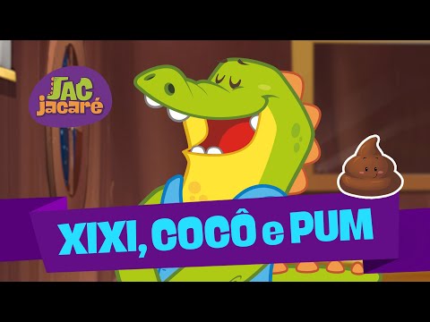 Jac Jacaré | Xixi, cocô e pum [Clipe Infantil]