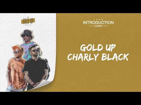 Gold Up & Charly Black - PumPum (Lyric Video)