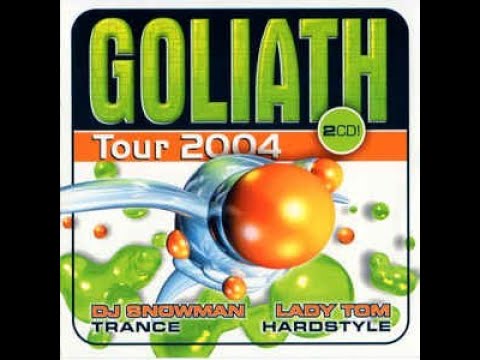 Goliath - Tour 2004 - Mixed by Lady Tom/DJ Snowman