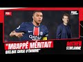 PSG : “Kylian Mbappé méritait quelque chose d'énorme pour sa célébration