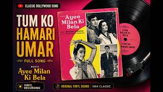 Download lagu Tumko Hamari Umar Lag Jaaye (Original Vinyl Rip) | Ayee Milan Ki Bela | Lata Mangeshkar Masterpiece mp3